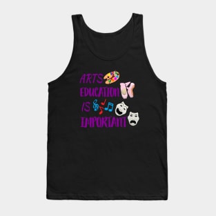 Arts Education Is Important with Purple Letters, Silver Gray Drama Masks, Artist Paint Palette, Ballet Shoes and Music Notes Tank Top